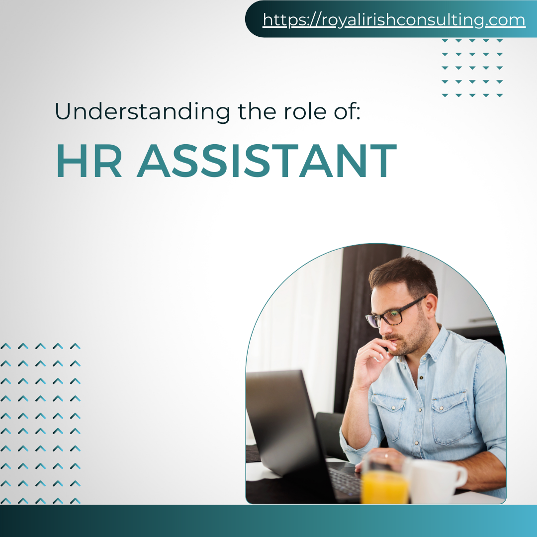 Understanding the Role of HR Assistant!